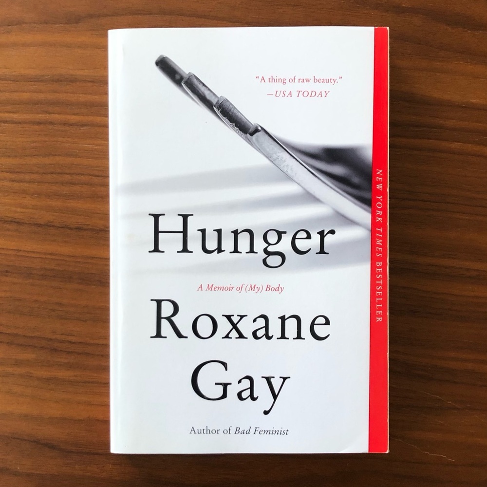 paperback book - memoir - hunger: a memoir of (my) body by roxane gay